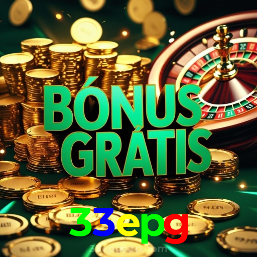 33epg：Prepare-se para o melhor da diversão no cassino! Jogue agora!
