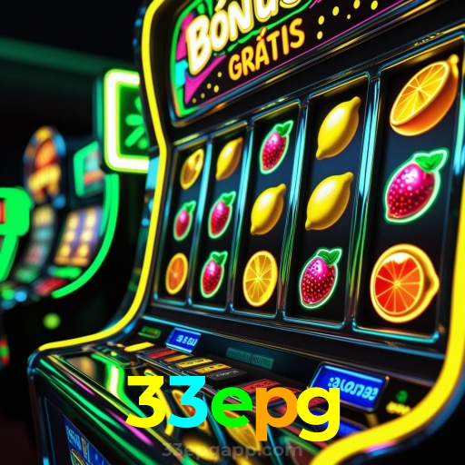 33epg:Jogue slots, roleta e aposte no futebol para grandes vitórias!