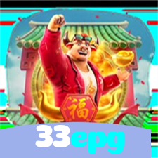 33epg：As melhores slots do mercado estão esperando por você! Jogue agora!