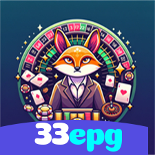 33epg:Entre no cassino e comece a ganhar agora mesmo!