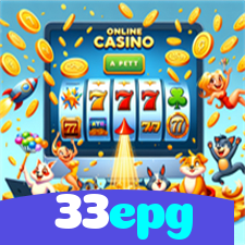 33epg：O cassino online mais confiável com apostas no futebol e prêmios em blackjack!