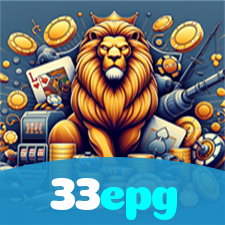 33epg：Jogue slots, aposte no futebol e vença em grande estilo!