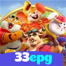 33epg:A melhor plataforma para apostas no futebol e diversão em jogos de cassino!