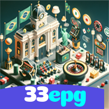 33epg:Jogue as melhores slots e conquiste jackpots épicos!